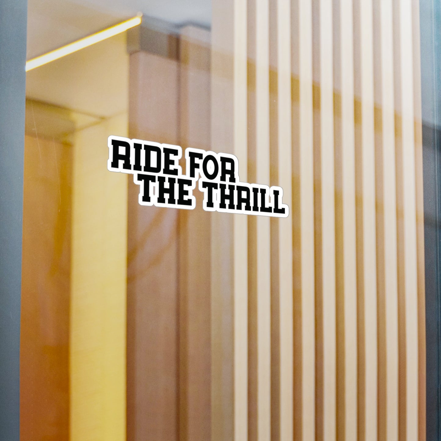 Ride For The Thrill Vinyl Bumper Sticker